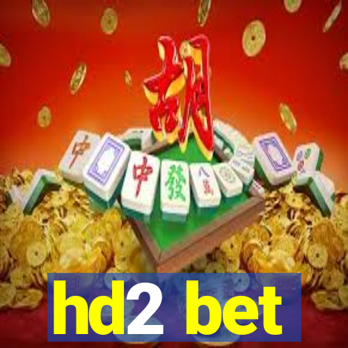 hd2 bet